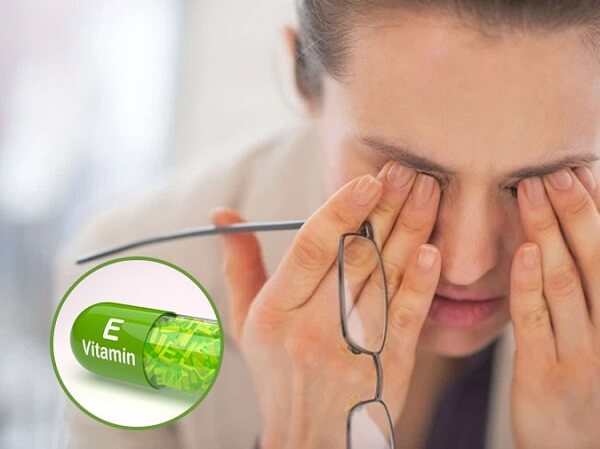 Thiếu vitamin E khiến thị lực suy giảm