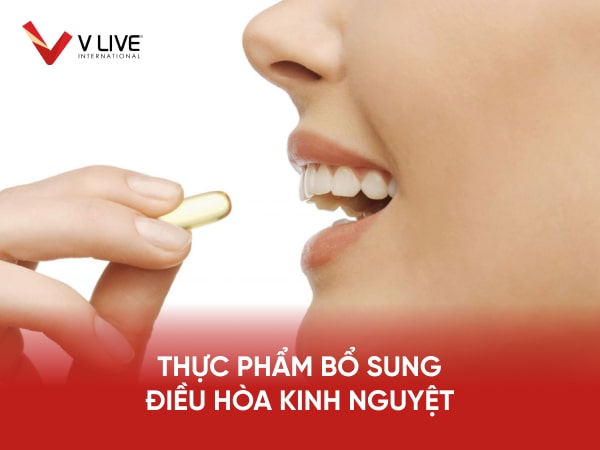 Thực phẩm bổ sung điều hòa kinh nguyệt cho chị em phụ nữ