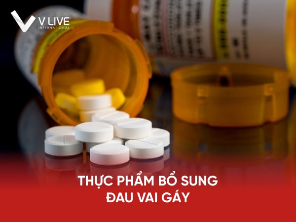 Thực phẩm bổ sung đau vai gáy