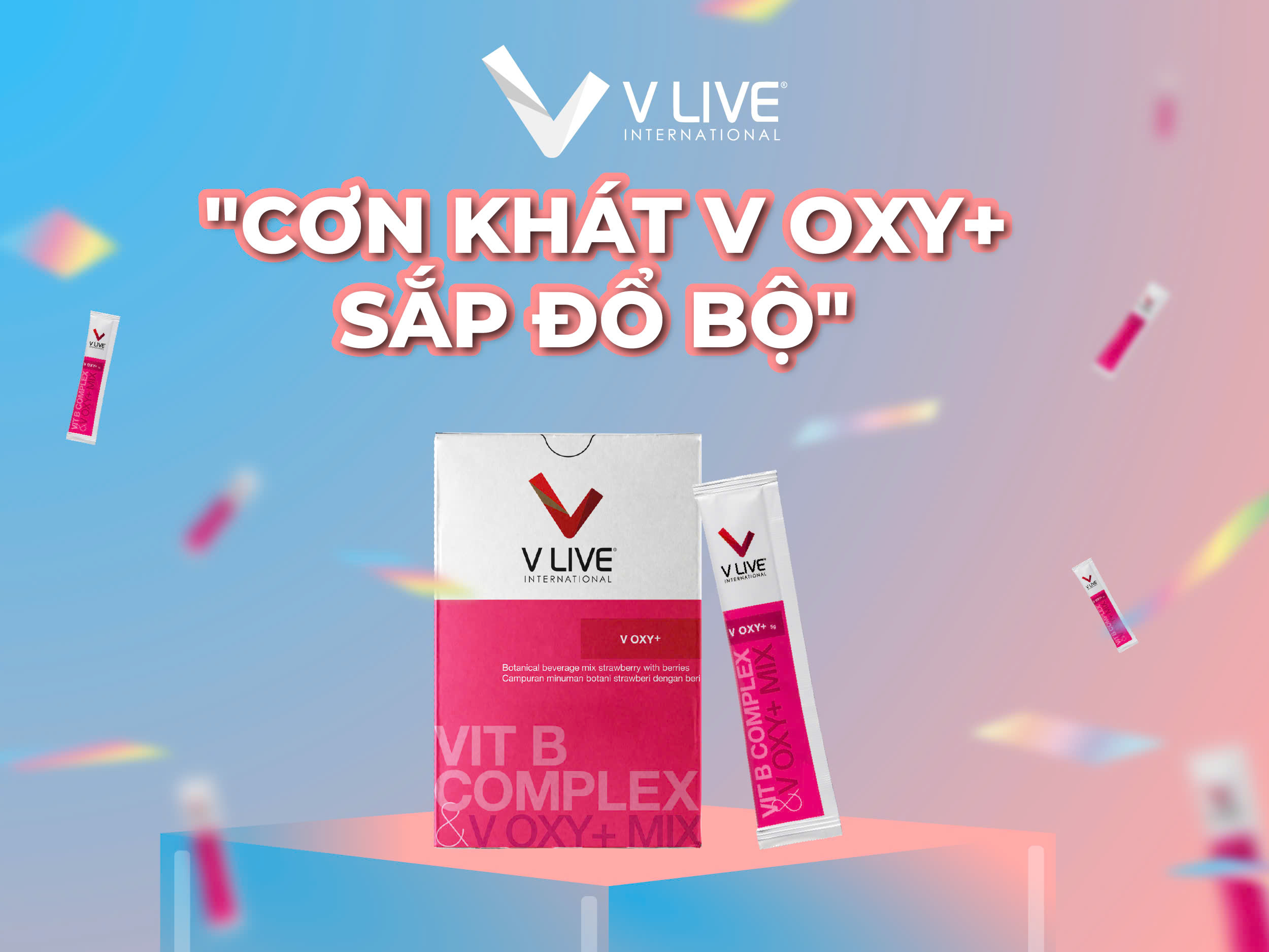 CƠN KHÁT V OXY+ SẮP ĐỔ BỘ