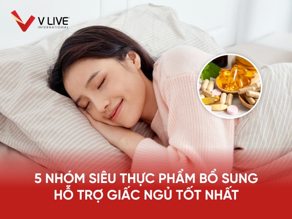 5 nhóm thực phẩm bổ sung giúp ngủ ngon tốt nhất hiện nay